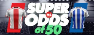 Circus Super Odds 50.00 odd boost